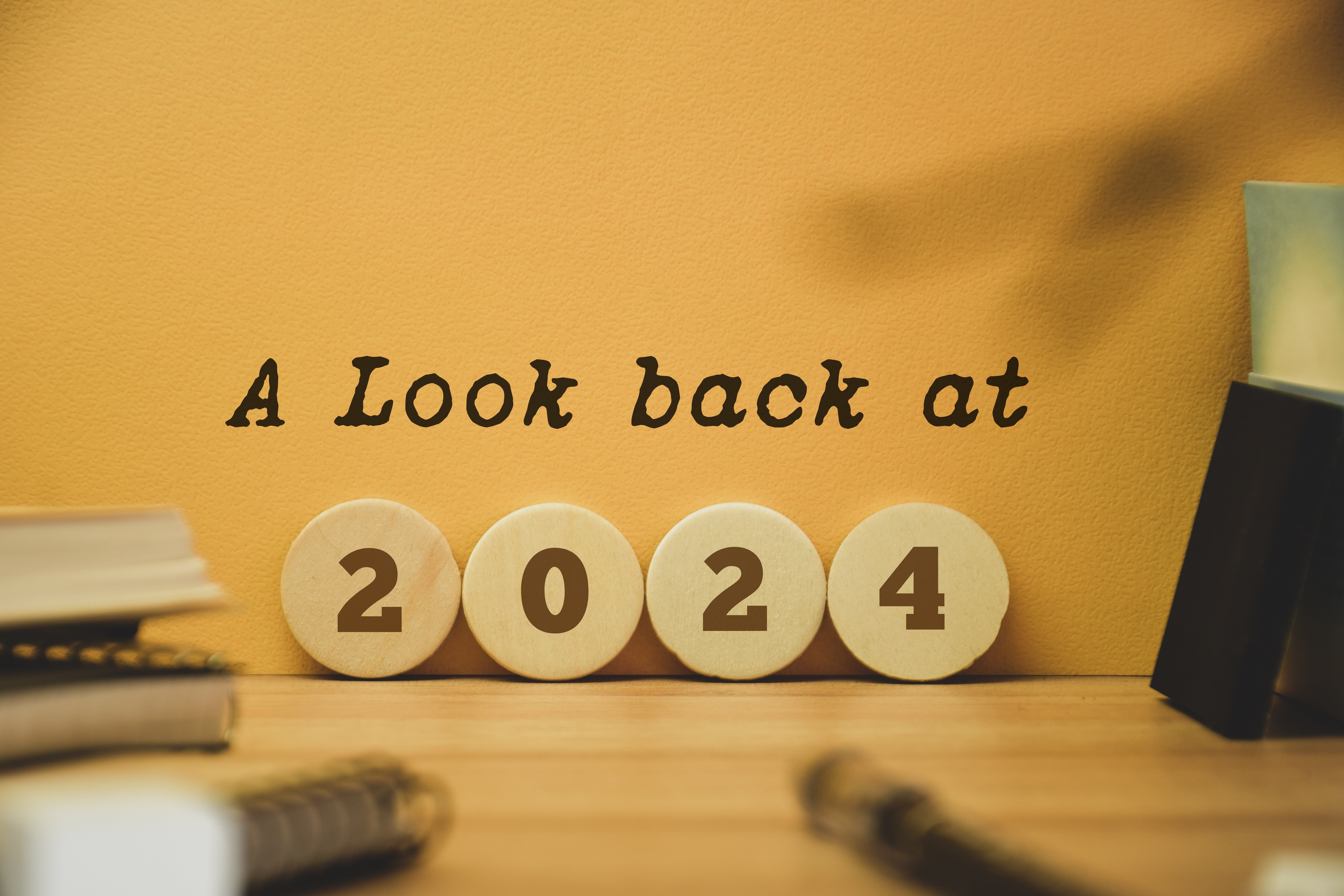 A Look Back at 2024